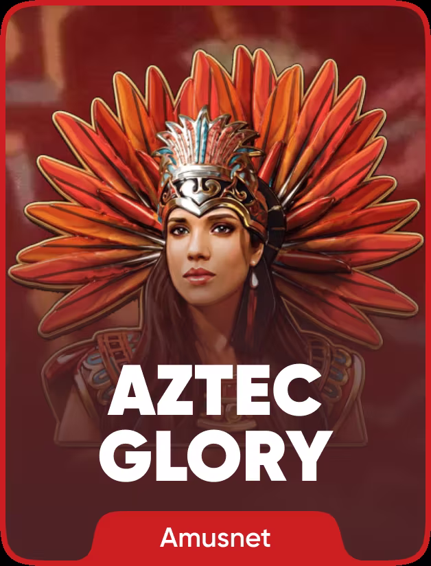 Aztec Glory