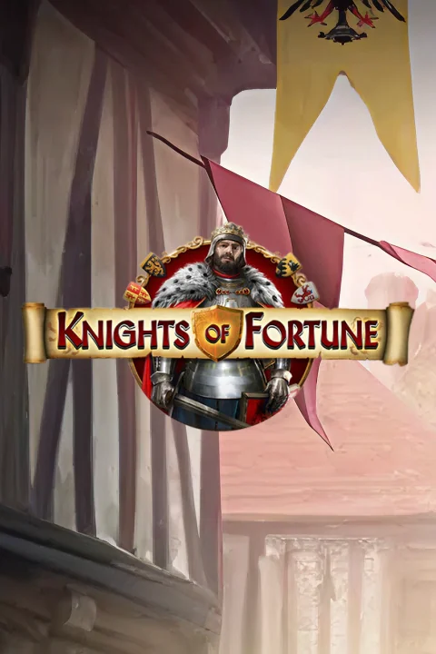 Knights of Fortune