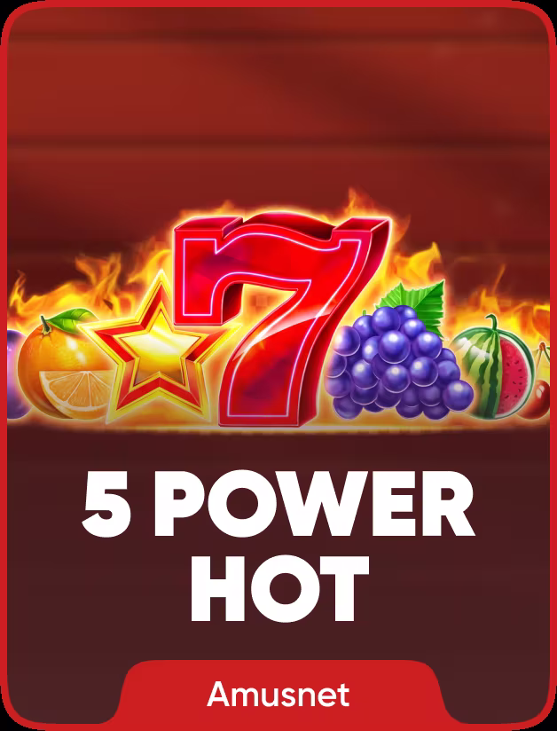 5 Power Hot