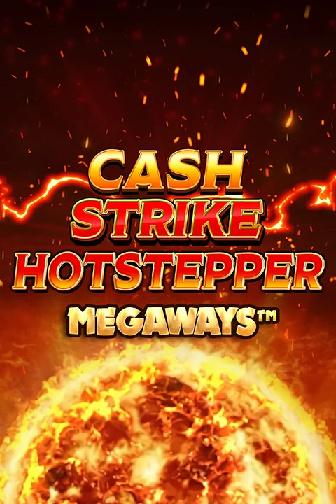 Cash Strike Hotstepper Megaways