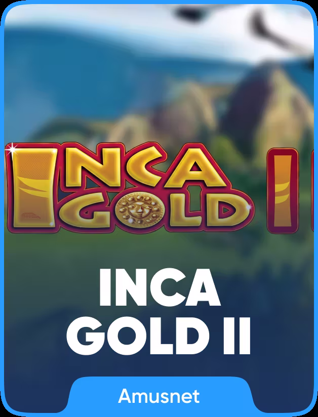 Inca Gold II