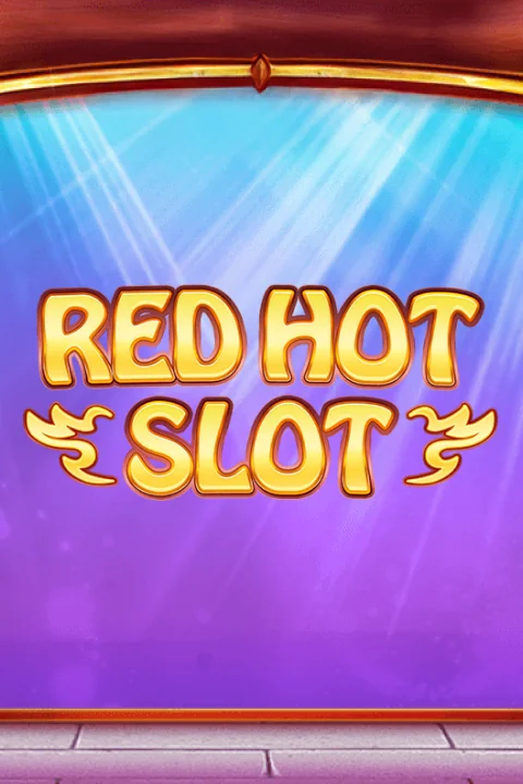 Red Hot Slot