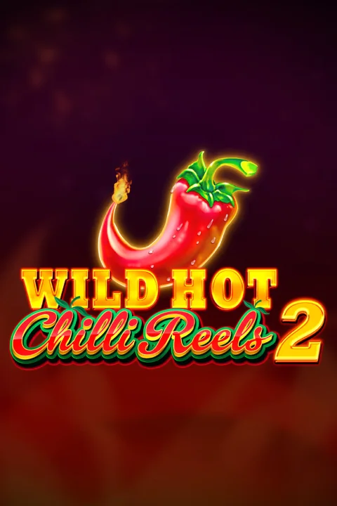 Wild Hot Chilli Reels 2