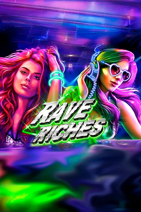 Rave Riches