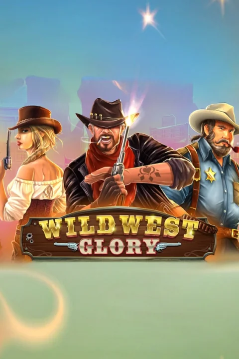 Wild West Glory