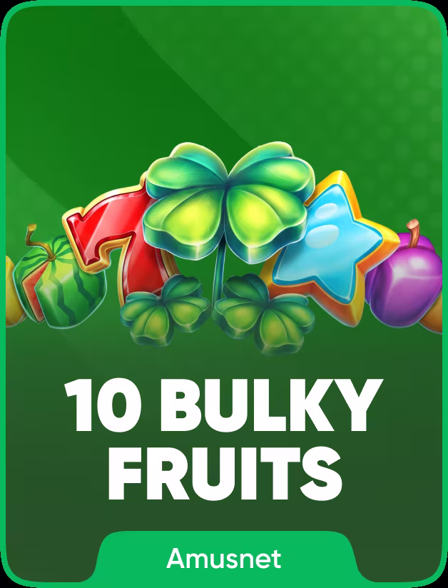 10 Bulky Fruits