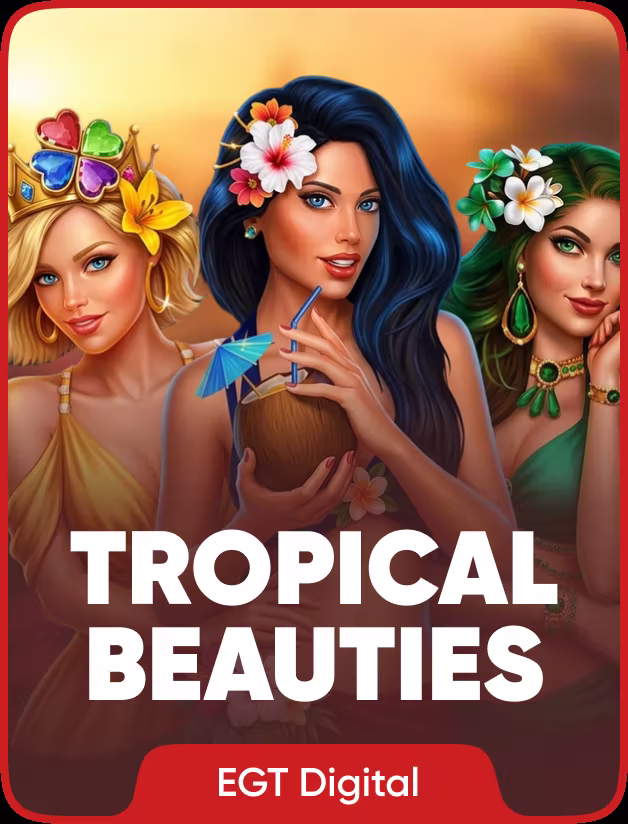 Tropical Beauties
