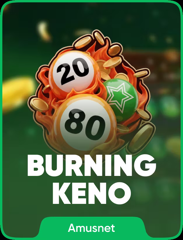 Burning Keno