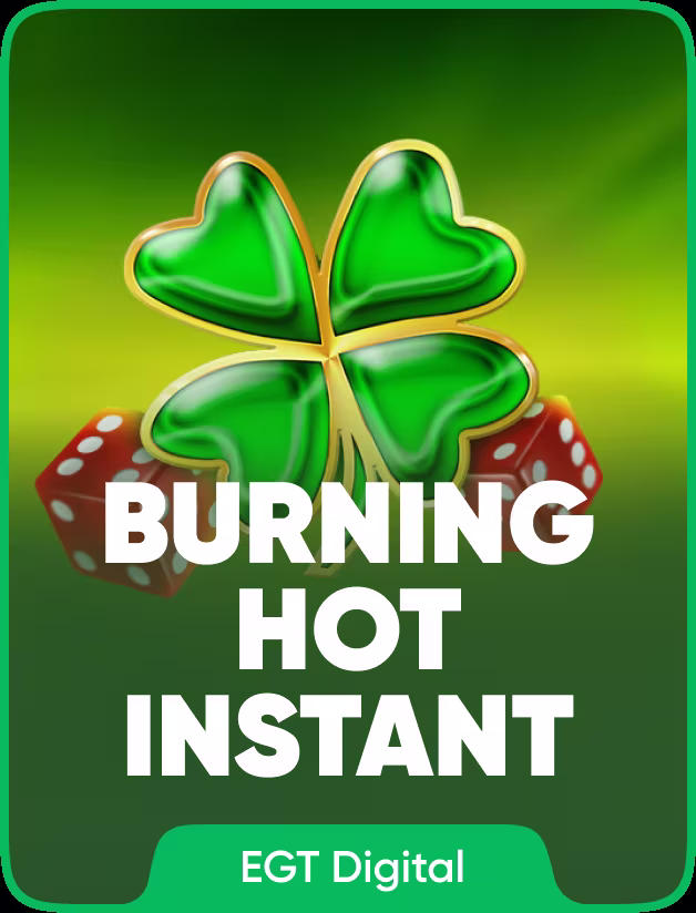 Burning Hot Instant
