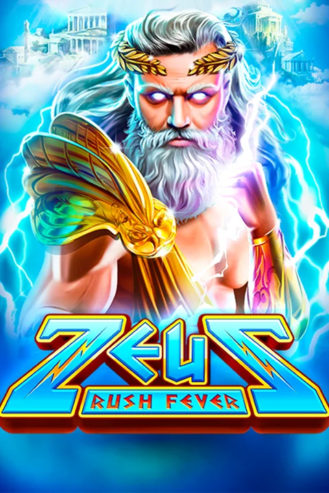 Zeus Rush Fever
