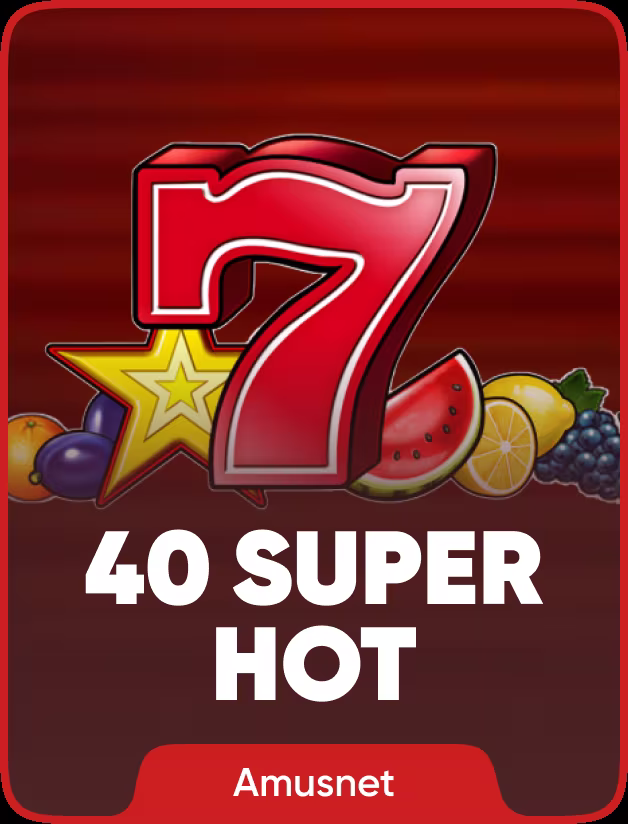 40 Super Hot