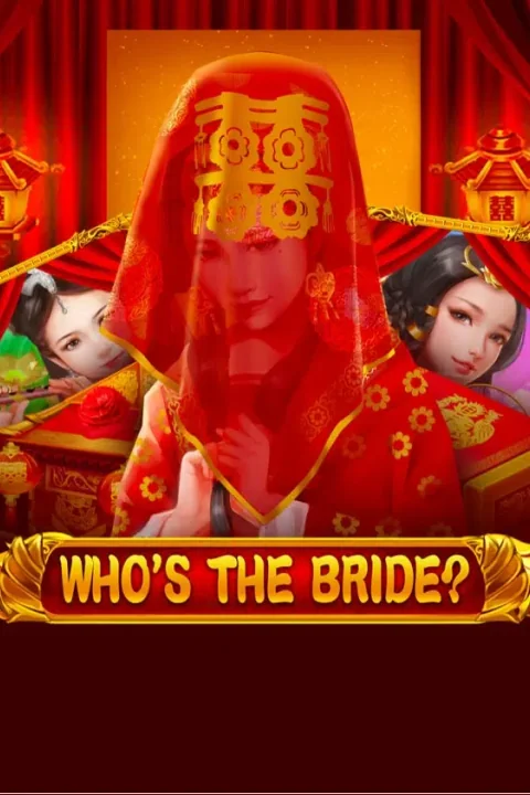 Who's the Bride