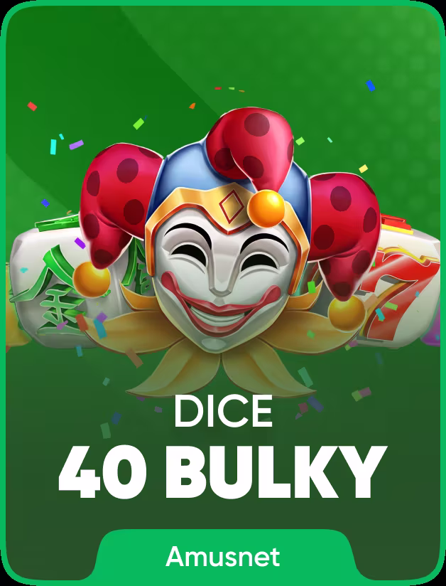 40 Bulky Dice