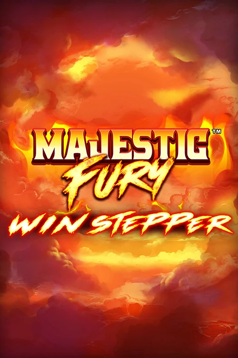Majestic Fury Win Stepper