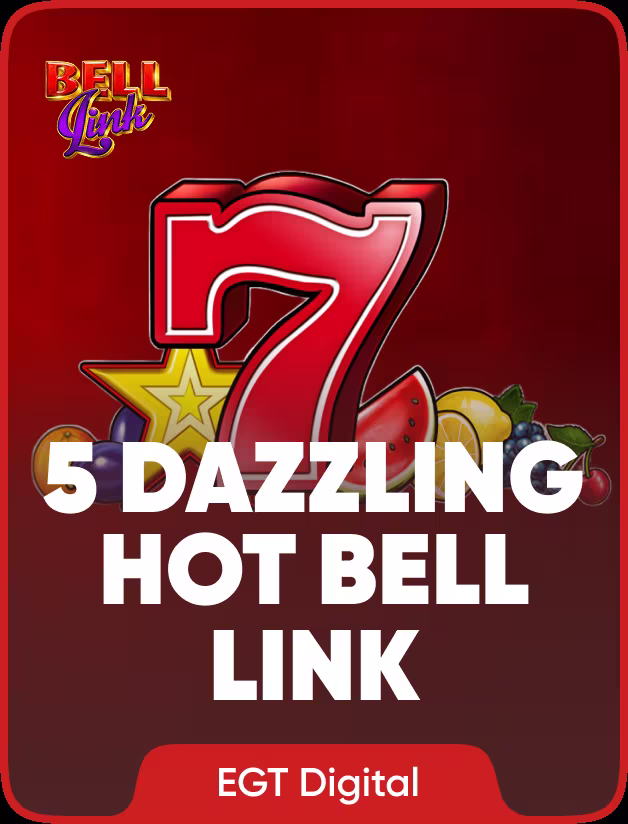 5 Dazzling Hot Bell Link