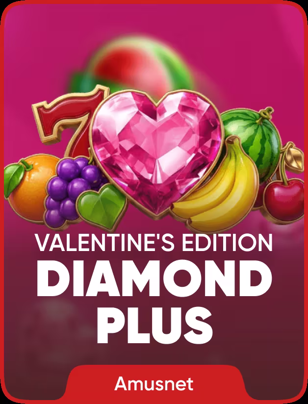 Diamond Plus Valentine’s Edition