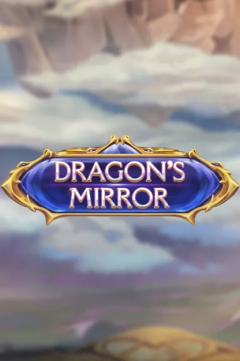 Dragon’s Mirror