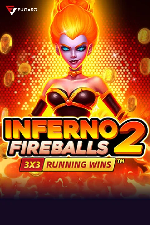 INFERNO FIREBALLS 2: RUNNING WINS