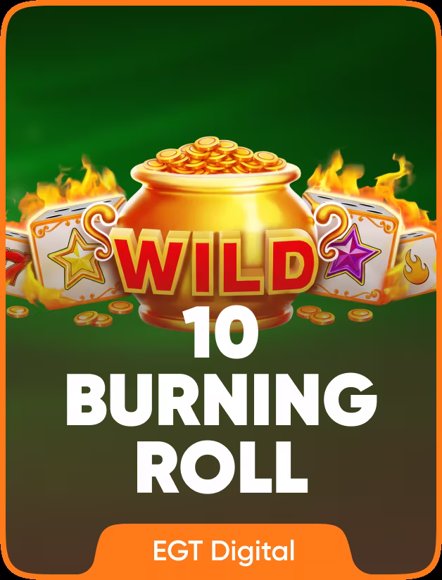 10 Burning Roll