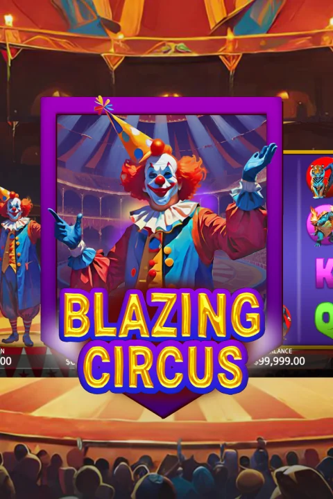 Blazing Circus