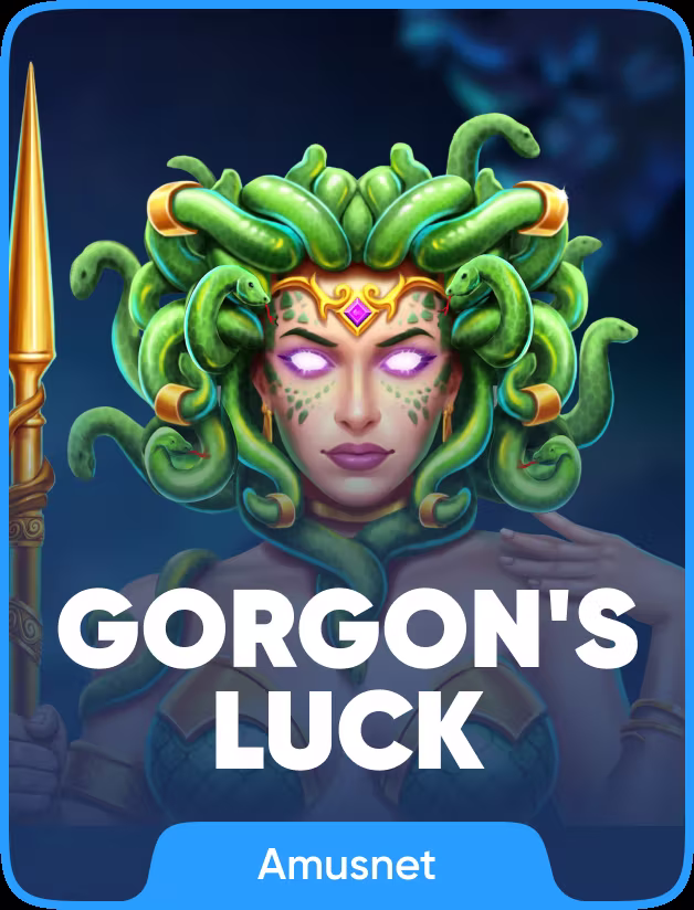 Gorgon's Luck