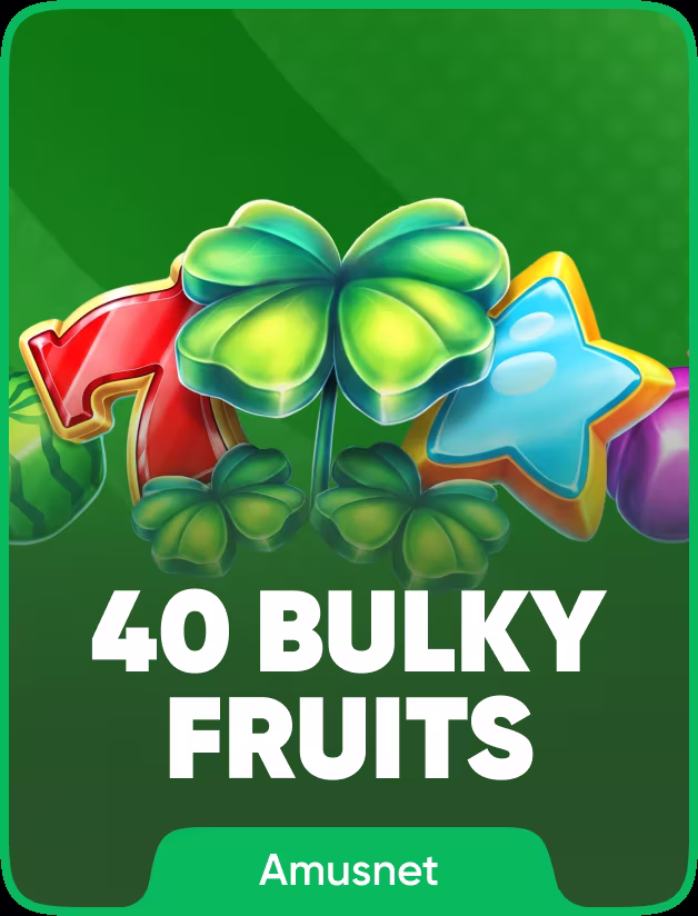 40 Bulky Fruits