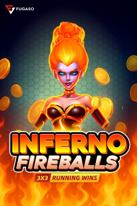 INFERNO FIREBALLS: RUNNING WINS
