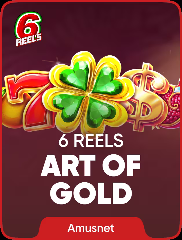 Art of Gold 6 Reels