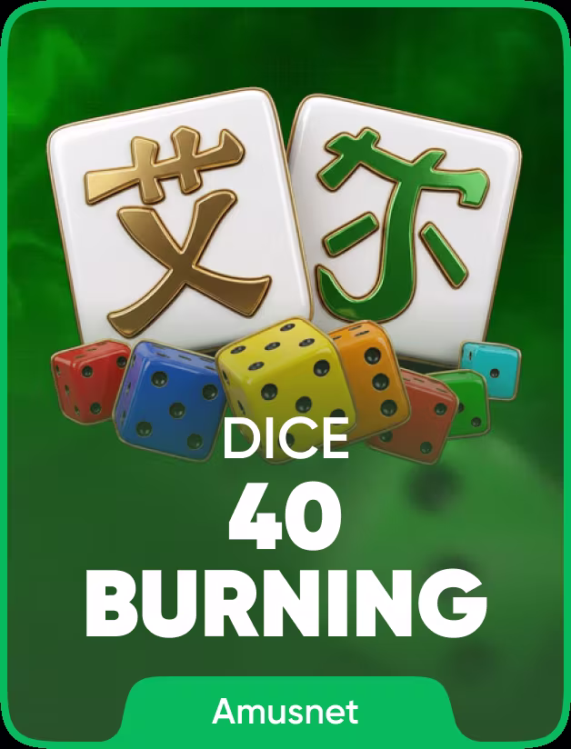 40 Burning Dice