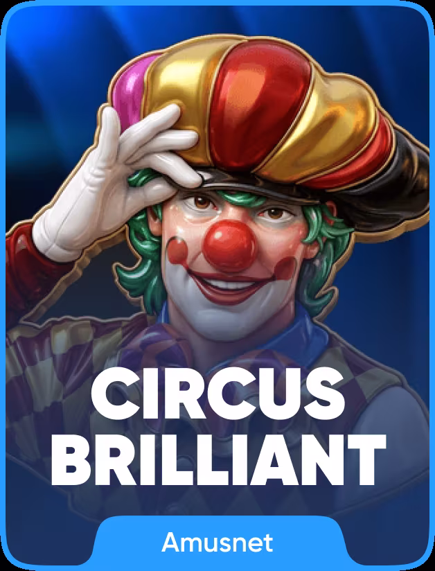 Circus Brilliant