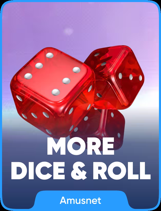 More Dice & Roll
