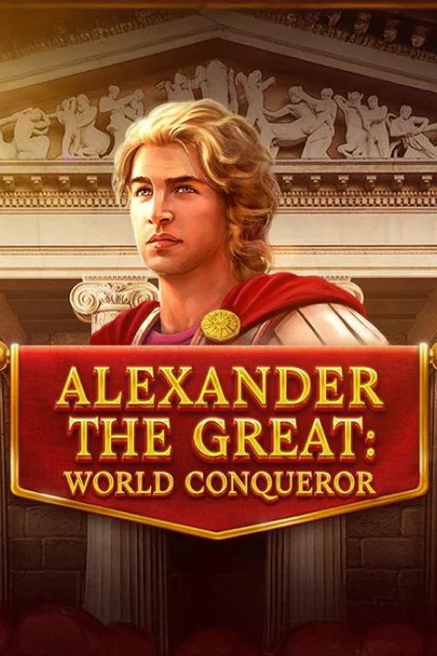 Alexander The Great World Conqueror