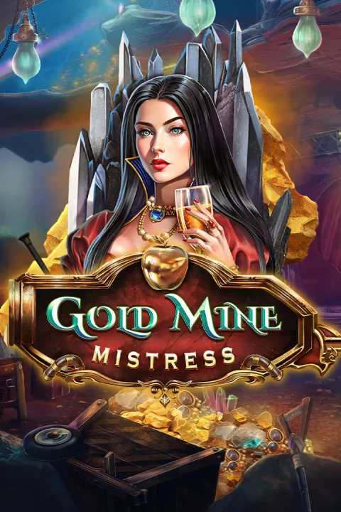 Gold Mine Mistress