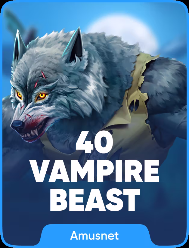 40 Vampire Beast