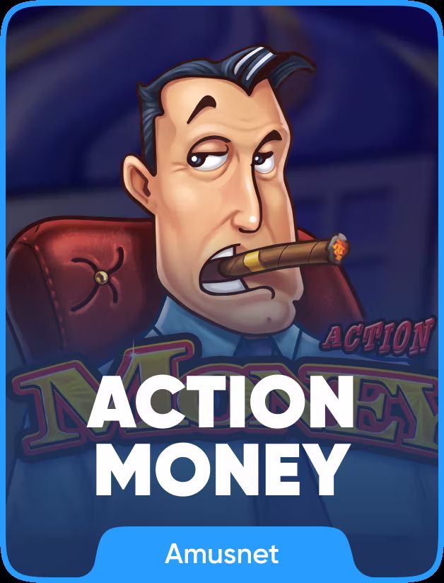 Action Money