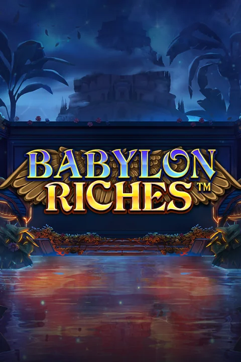 Babylon Riches