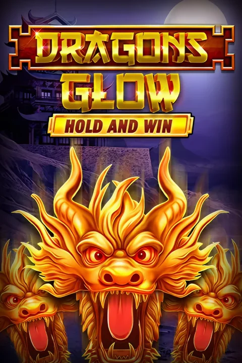 Dragons Glow Hold and Win