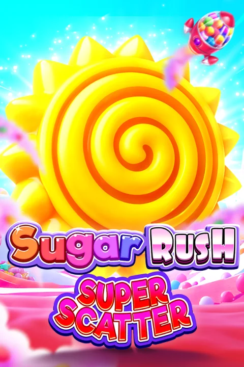Sugar Rush Super Scatter