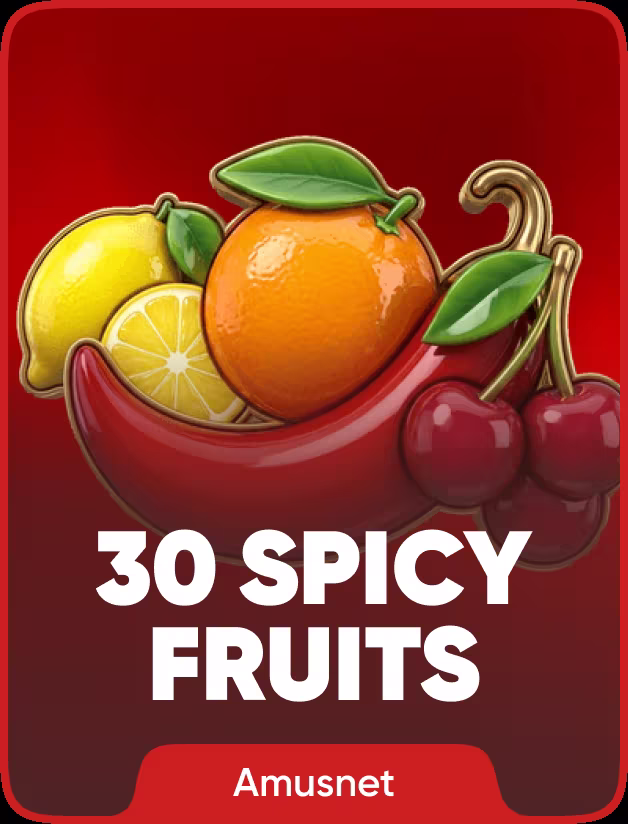 30 Spicy Fruits