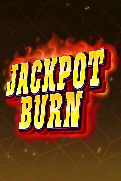 Jackpot Burn