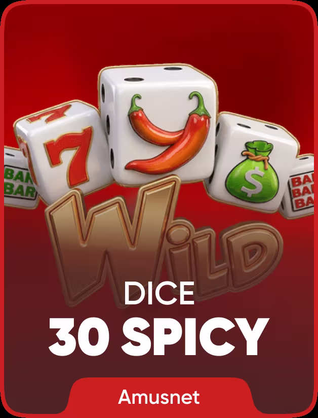 30 Spicy Dice