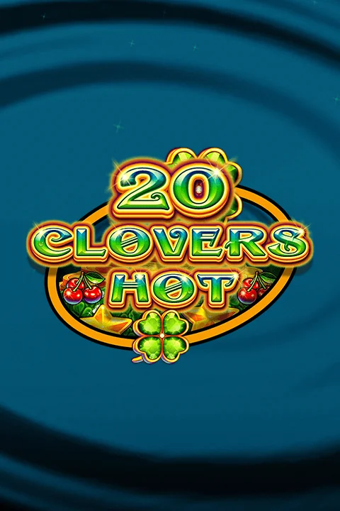20 Clovers Hot